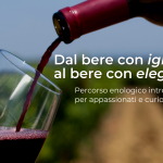 Dal bere con ignoranza al bere con eleganza, percorso enologico con degustazione vini nel centro di Genova, evento